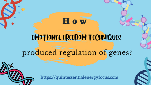 Study shows that Emotional Freedom Techniques produced regulation of genes