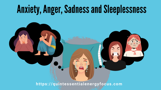 Anxiety, Anger, Sadness and Sleeplessness Insomnia
