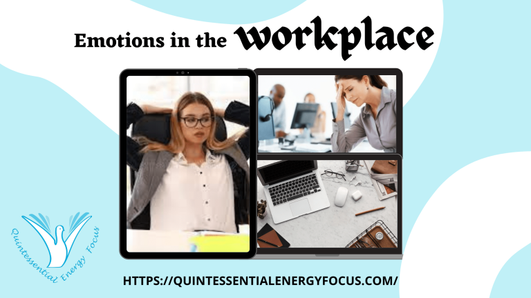 Emotions in the workplace